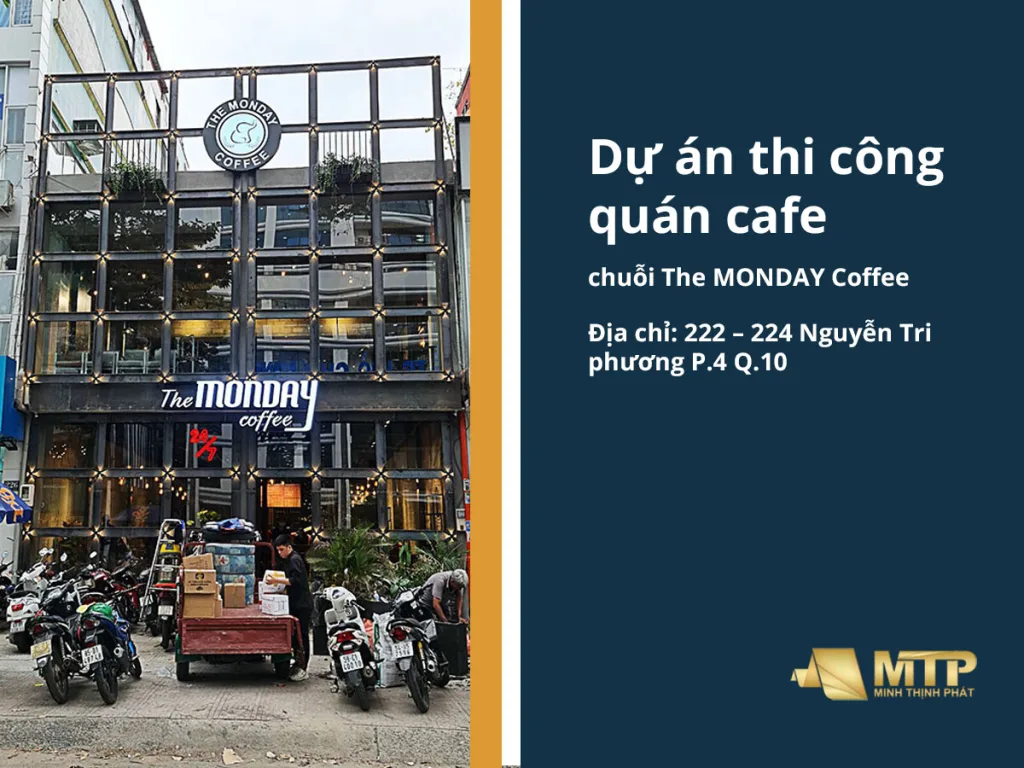 Thi công xây dựng chuỗi The MONDAY Coffee Nguyễn Tri Phương